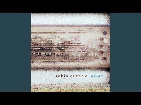 Robin Guthrie: Traumhafter Sound auf neuer “Atlas” EP